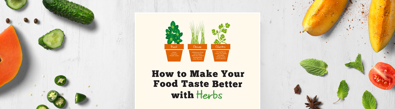 How to Make Your Food Taste Better With Herbs