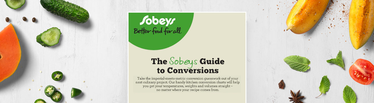 The Sobeys Guide to Conversions