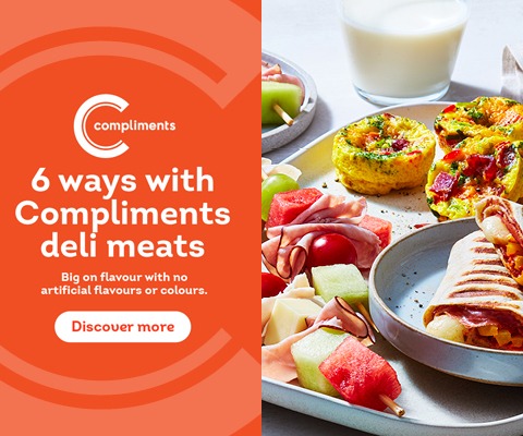 Text Reading '6 ways with Compliments deli meats. Big on flavour with no artificial flavours or colours. 'Discover More' by clicking the button below.'