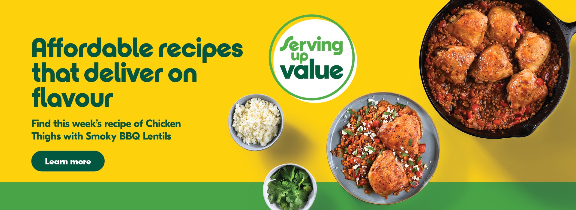 Affordable recipes that deliver on flavour. Find this week's recipe of Chicken Thighs with Smoky BBQ Lentils