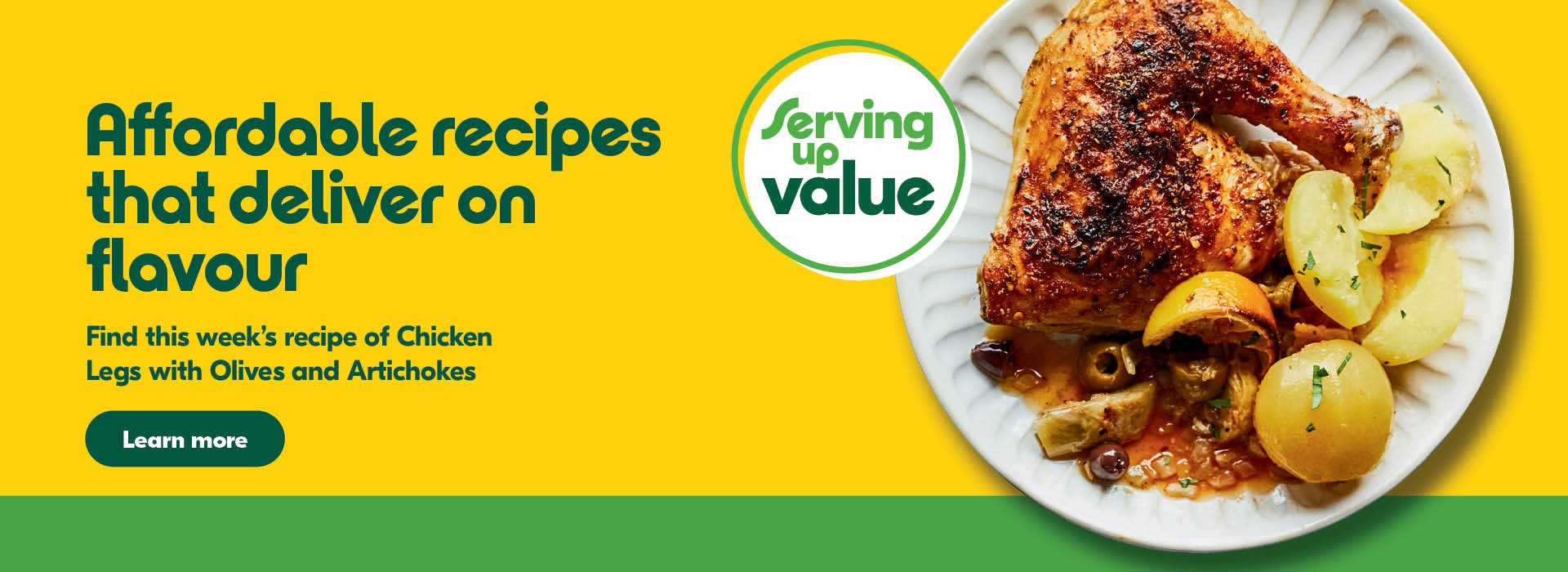 Affordable recipes that deliver on flavour; this weeks recipe is Chicken Legs with Olives and Artichokes