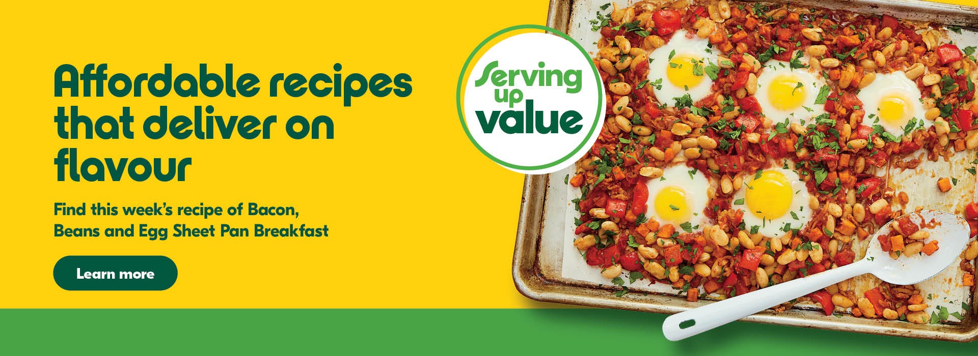 Affordable recipes that deliver on flavour; this weeks recipe is Bacon, Beans and Egg Sheet Pan Breakfast