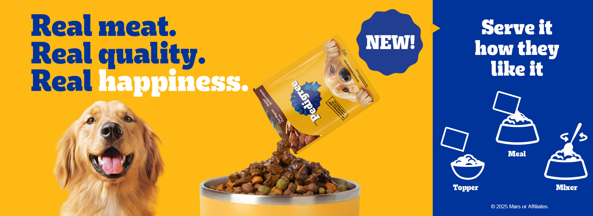 pedigree-choice-cuts On the left side of the image has a slogan, a bowl of the wet food coming out of the pouch and topping dry food and a face of the dog and the right side has ways to use the wet food.