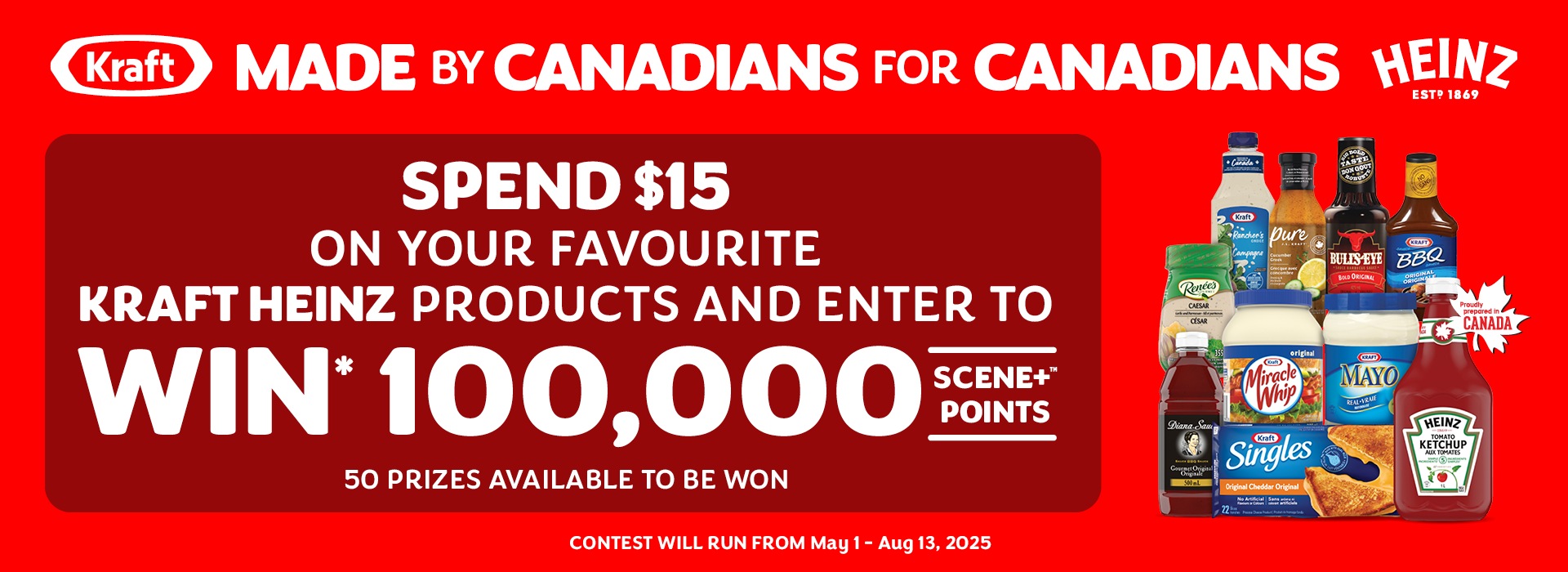 kraft_made-by_canadians-for_canadians The top has information about being Canadian, underneath is information about the contest and on the right side is a bunch of Kraft Heinz products.