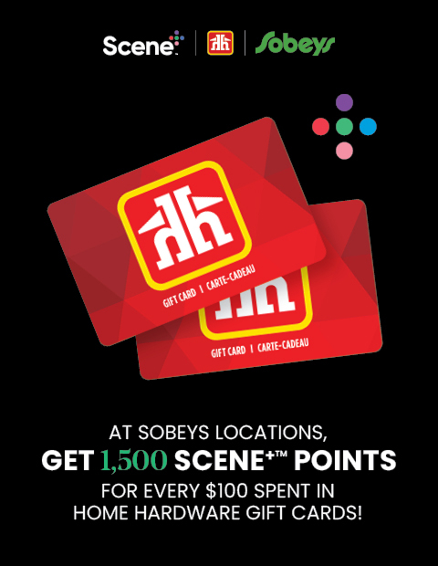 mobile-img Two Home Hardware gift cards on left side with text offering on right stating â1,500 Scene+ points for every $100 spent at Sobeys on Home Hardware gift cardsâ.