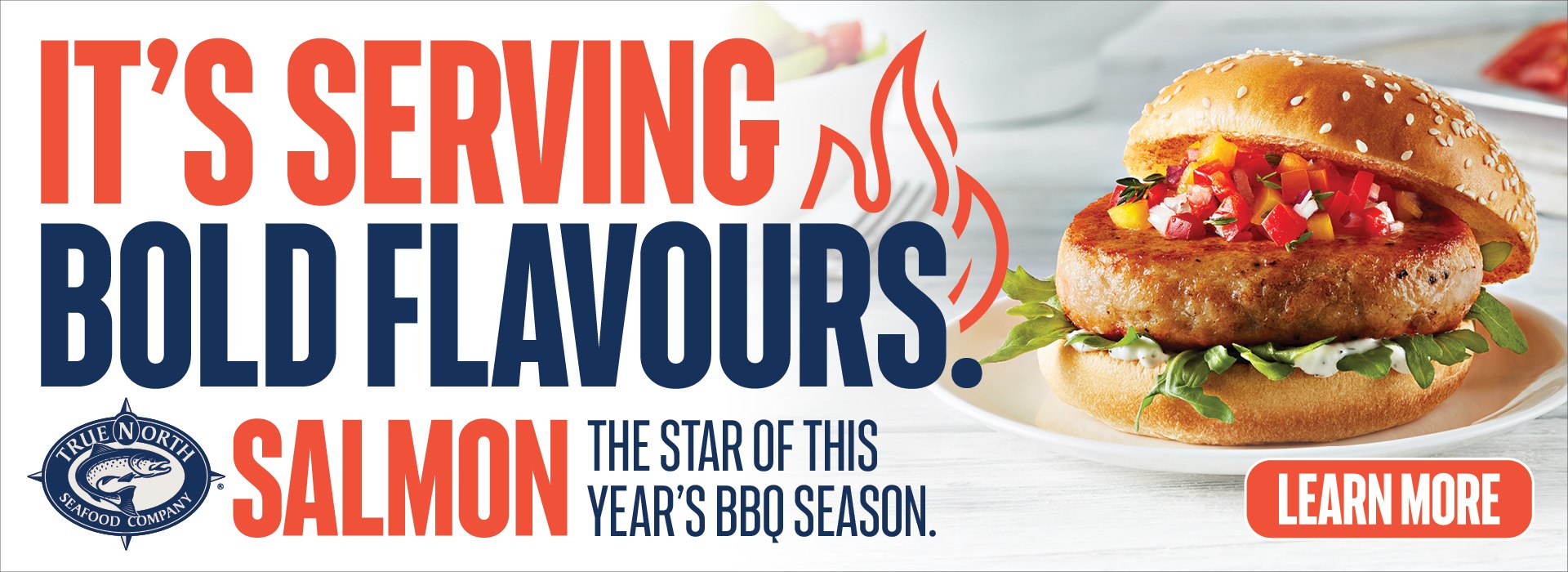It's serving bold flavours. Salmon the start of ths year's bbq season. Learn more